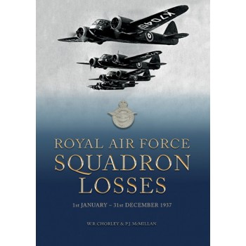 Royal Air Force Squadron Losses 1st January – 31st December 1937