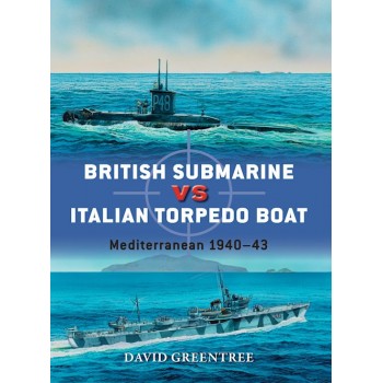 74, British Submarine vs Italian Torpedo Boat - Mediterranean 1940–43