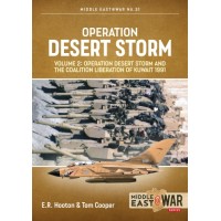 31, Operation Desert Storm Vol. 2 : Operation Desert Storm and the Coalition Liberation of Kuwait 1991
