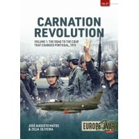 37, Carnation Revolution Vol. 1 : The Road to the Coup that changed Portugal, 1974