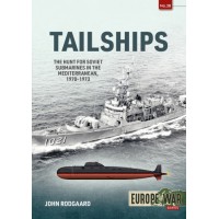 38, Tailships - The Hunt for Soviet Submarines in the Mediterranean, 1970-1973