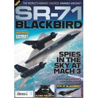 SR-71 Blackbird - The World’s Highest, Fastest, Manned Aircraft