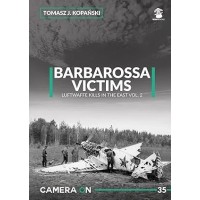 35, Barbarossa Victims Luftwaffe Kills in the East Vol. 2