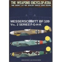 Messerschmitt BF 109 Vol. 2 : Series F-G-H-K