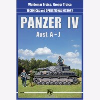 Panzer IV Ausf. A-J Band 1 - Technik und Einsatzgeschichte