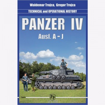 Panzer IV Ausf. A-J Band 1 - Technik und Einsatzgeschichte