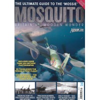 Mosquito - The Ultimate Guide to the ‘Mossie’ Mosquito Britain’s Wooden Wonder