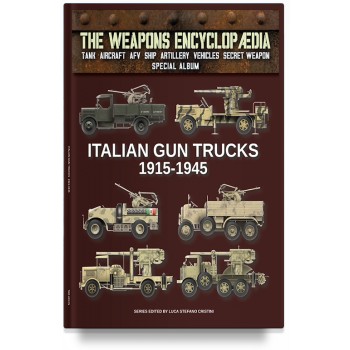 Italian Gun Trucks 1915-1945 – SPECIAL ALBUM