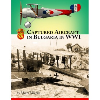Captured Aircraft in Bulgaria in WW I