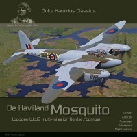 Classic Aircraft in Detail No. 4 : de Havilland Mosquito