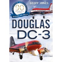Douglas DC-3 90 Glorious Years