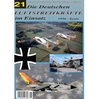 Die Deutschen Luftstreitkräfte im Einsatz 1956 - heute