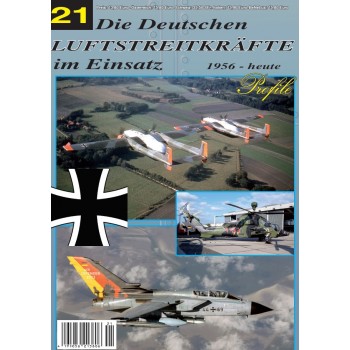 Die Deutschen Luftstreitkräfte im Einsatz 1956 - heute