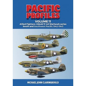 11, Allied Fighters: USAAF P-40 Warhawk series South and Southwest Pacific 1942-1945
