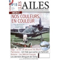 Les Ailes 18 : Nos couleurs en couleur - les peintures françaises 1939-1940