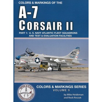 Colors and Markings No. 9 : A-7 Corsair II Part 1