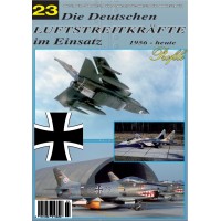 Die Deutschen Luftstreitkräfte im Einsatz 1956 - heute Teil 23