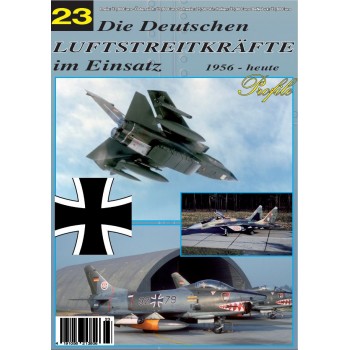 Die Deutschen Luftstreitkräfte im Einsatz 1956 - heute Teil 23