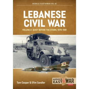 41, Lebanese Civil War Vol. 2 - Quiet Before the Storm, 1978-1981