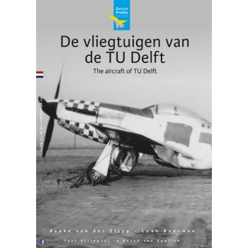 De vliegtuigen van de TU Delft