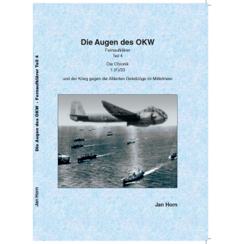 Die Augen des OKW Teil 4 - Fernaufklärer - Chronik 1.(F) 33