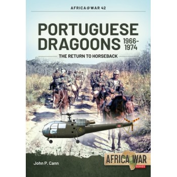 42, Portuguese Dragoons 1966-1974 - The Return to Horseback