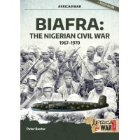 45, Biafra - The Nigerian Civil War 1967-1970