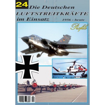 Die Deutschen Luftstreitkräfte im Einsatz 1956 - heute Teil 24