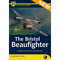 26, The Bristol Beaufighter – A Complete Guide to Bristol's Hard-hitting Twin