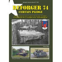 3055, REFORGER 74 Certain Pledge - Verstärkung für die US-Verbände an der „Deutschlandfront“