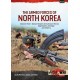 55, The Armed Forces of North Korea Vol. 1 : Part 1 Korean People's Army Ground Forces Organisation, Strategy and Infantry