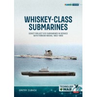 9, Whiskey-class Submarines - Soviet Project 613 Submarines in Service with Foreign Navies, 1950-1990