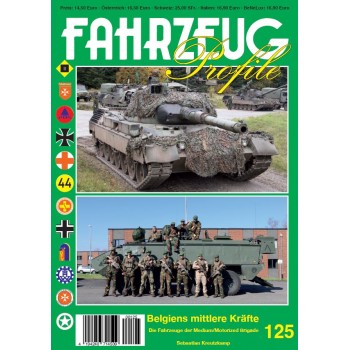 125, Belgiens mittlere Kräfte - Die Fahrzeuge der Medium/Mozorized Brigade"