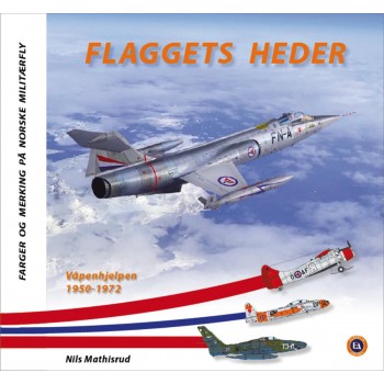Flaggets Heder, Vol. 4 : Våpenhjelpen, 1950-1972