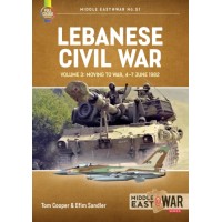 51, Lebanese Civil War Vol. 3 : Moving to War, 4-7 June 1982