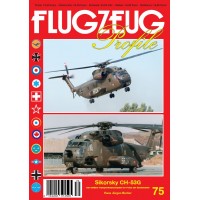 75, Sikorsky CH-53 - Der mittlere Transporthubschrauber im Fokus der Bundeswehr