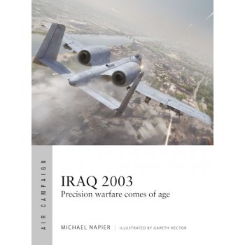 60, Iraq 2003 - Precision warfare comes of age