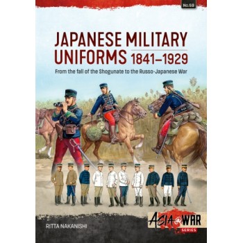 59, Japanese Military Uniforms 1841-1929 - From the fall of the Shogunate to the Russo-Japanese War