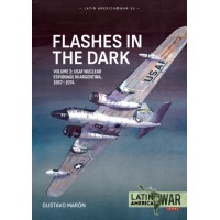 54, Flashes in the Dark Vol. 3 : USAF Nuclear Espionage in Argentina, 1967–1974