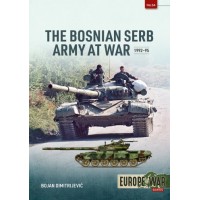 54, The Bosnian Serb Army at War 1992-95