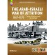 55, The Arab-Israeli War of Attrition 1967-1973 Vol. 2 : Fighting Across the Suez Canal