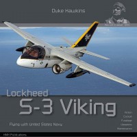 Aircraft in Detail No. 44 : Lockheed S-3 Viking - Flying with United States Navy