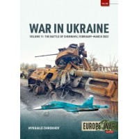 56, War in Ukraine Vol. 11 : The Battle of Chernihiv, February-March 2022
