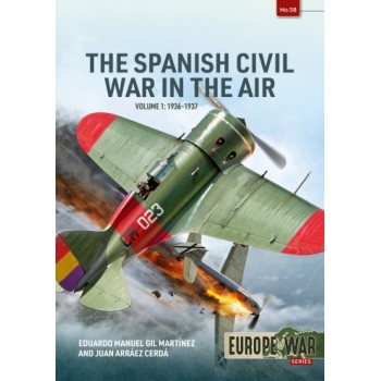 58, The Spanish Civil War in the Air Vol. 1 : 1936-1937