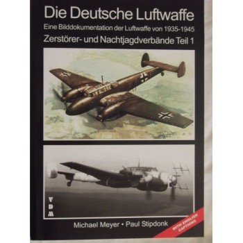 Zerstörer und Nachtjagdverbände Teil 1